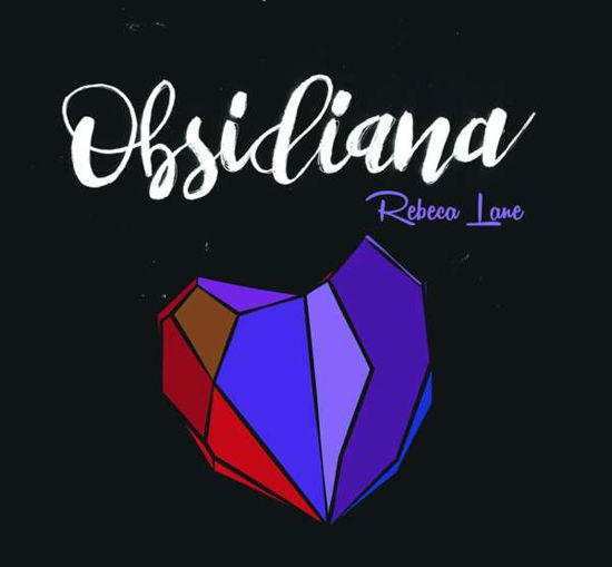 Cover for Rebeca Lane · Obsidiana (CD) (2018)