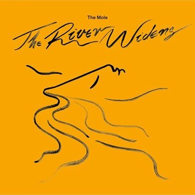 Cover for Mole · River Widens (LP) (2023)