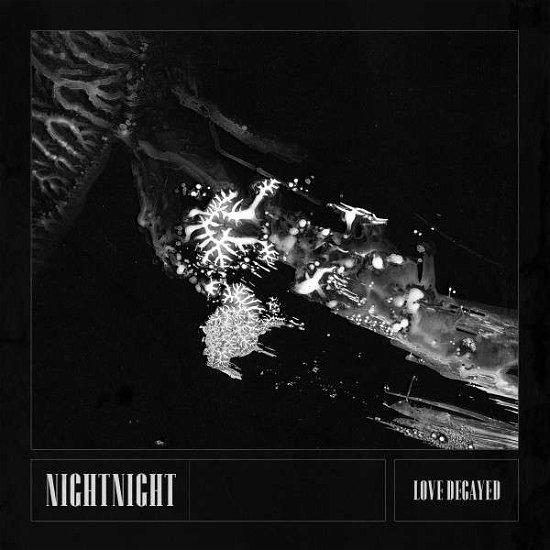 Cover for Nightnight · Love Decayed (CD) [Digipak] (2022)