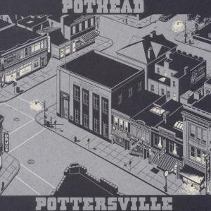 Cover for Pothead · Pottersville (CD) (2011)
