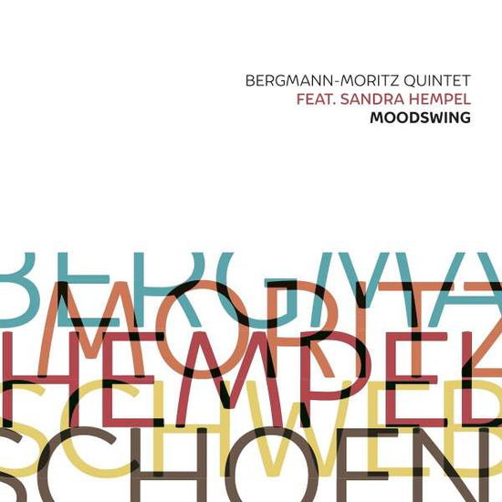 Cover for Sandra Bergmann-moritz Quintet Feat. Hempel · Moodswing (CD) (2019)