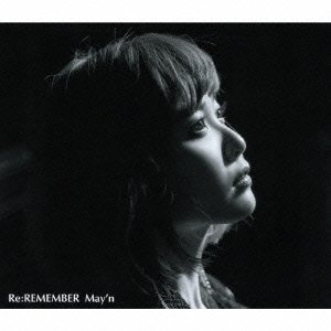 Cover for May'n · Re:remember C/w Ta Ga Tame Ni &lt;limited&gt; (CD) [Japan Import edition] (2014)