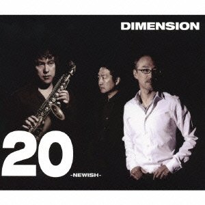 Cover for Dimension · 20 -newish- (CD) [Japan Import edition] (2007)