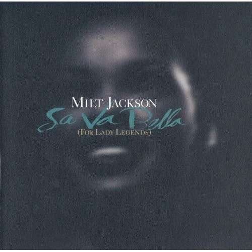 Cover for Milt Jackson · Sa Va Bella (CD) (2014)