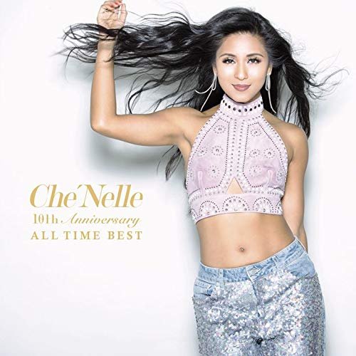 Cover for Che'nelle · 10th Anniversary All Time Best (CD) (2006)