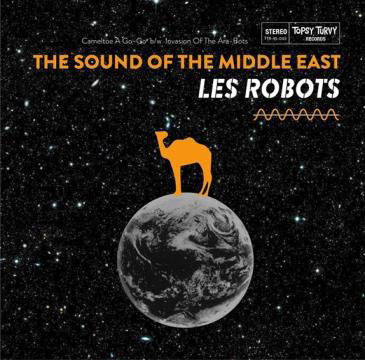 Cover for Les Robots · Sound Of The Middle East (LP) [Japan Import edition] (2021)