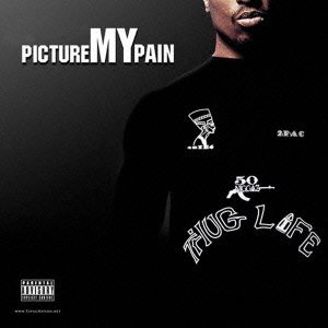 Cover for 2Pac · Picture My Pain (CD) [Japan Import edition] (2002)