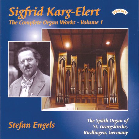 Cover for Stefan Engels · Complete Organ Works Of Sigfrid Karg - Elert - Vol. 1 - The Organ Of St Georgskirche. Riedlingen. Germany (CD) (2018)