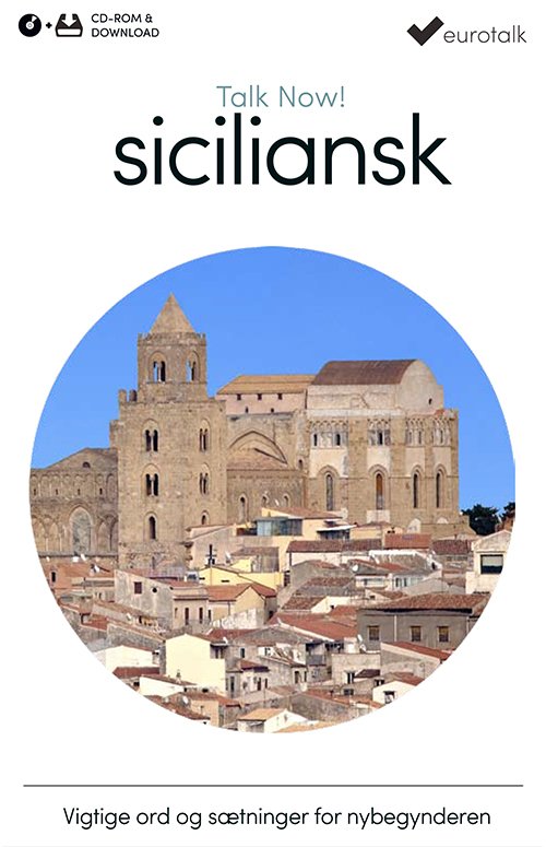 Cover for EuroTalk · Talk Now: Siciliansk begynderkursus CD-ROM &amp; download (CD-ROM) (2016)