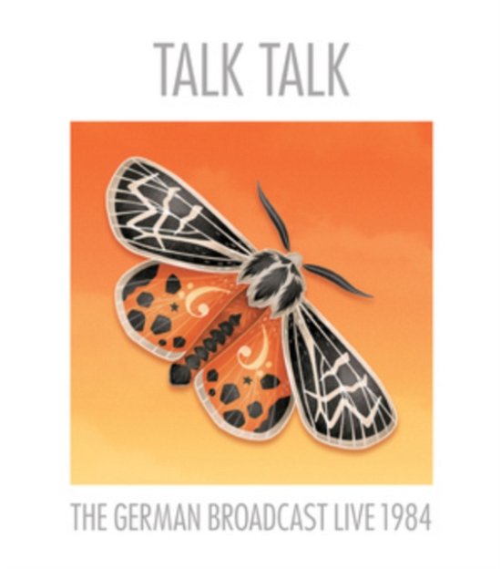 Cover for Talk Talk · The German Broadcast / 1984 (CD) (2023)