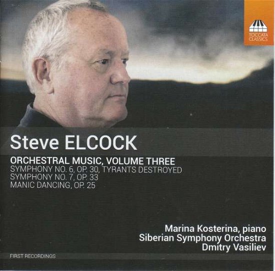 Cover for Kosterina, Marina / Siberian Symphony Orchestra · Elcock: Orchestral Music Vol. 3 (CD) (2022)