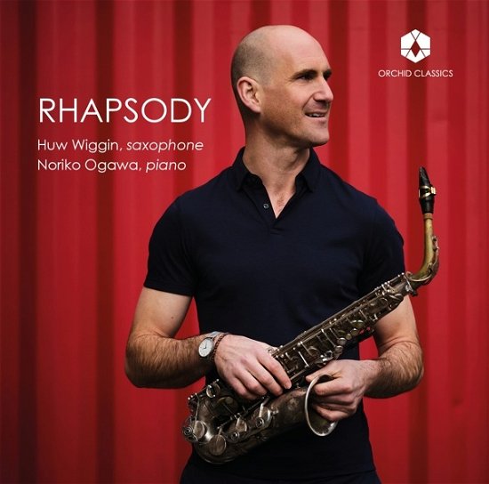 Rhapsody - Wiggin, Huw & Noriko Ogawa - Muzyka - ORCHID - 5060189562169 - 3 marca 2023