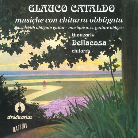 Cover for Cataldo / Dellacasa / Rettagliati · Musiche Con Chitarra Obbligata (CD) (2018)