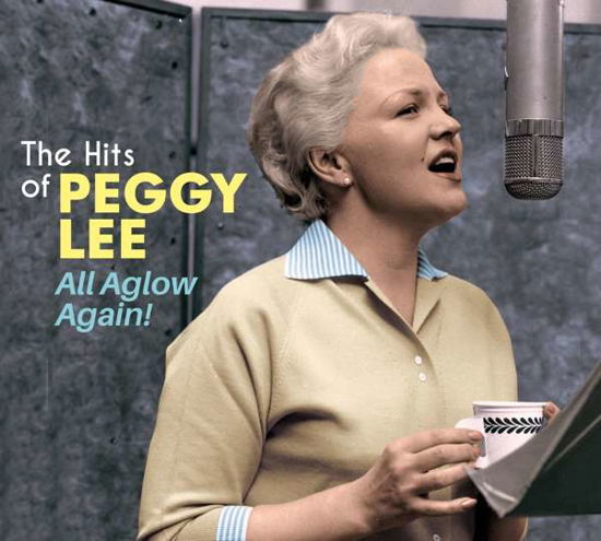All Aglow Again! (+17 Bonus Tracks) - Peggy Lee - Música - ESSENTIAL JAZZ CLASSICS - 8436559468169 - 26 de março de 2021