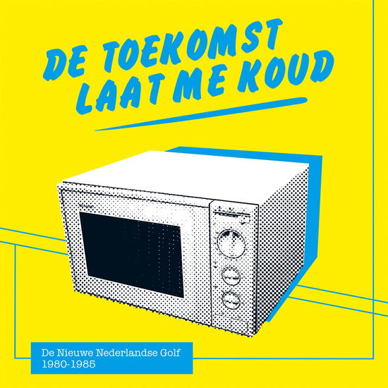 Toekomst Laat Me Koud (LP) (2023)