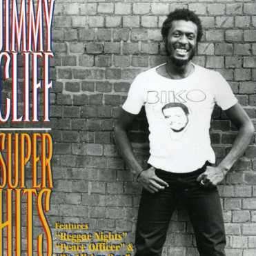 Super Hits - Jimmy Cliff - Music - SONY - 9399700081169 - March 20, 2007