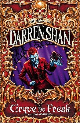 Cover for Darren Shan · Cirque Du Freak - The Saga of Darren Shan (Paperback Bog) (2000)