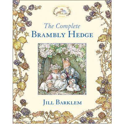 The Complete Brambly Hedge - Brambly Hedge - Jill Barklem - Bøger - HarperCollins Publishers - 9780007450169 - 27. oktober 2011