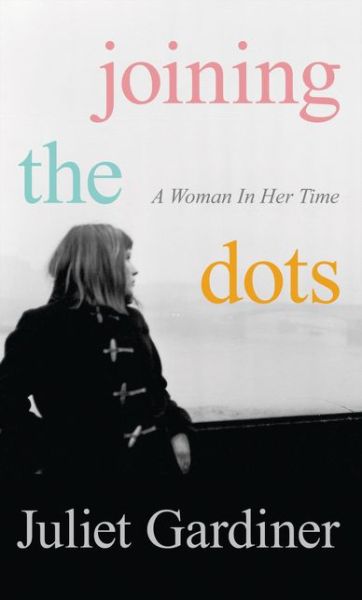 Cover for Gardiner · Joining The Dots (Buch) (2017)