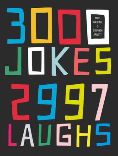 Cover for Mike Haskins · 3000 Jokes, 2997 Laughs (Paperback Book) (2024)