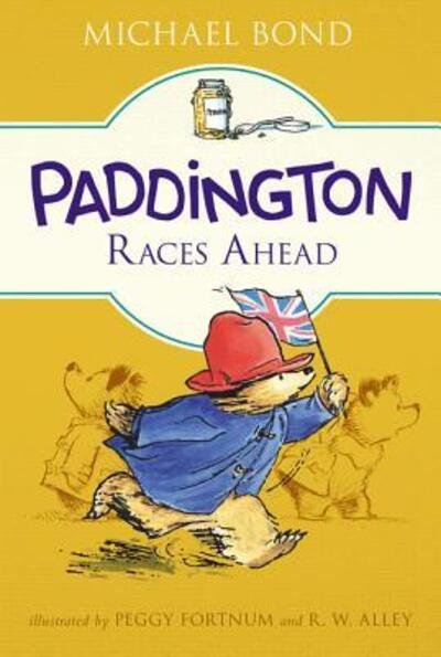 Cover for Michael Bond · Paddington Races Ahead - Paddington (Pocketbok) (2019)