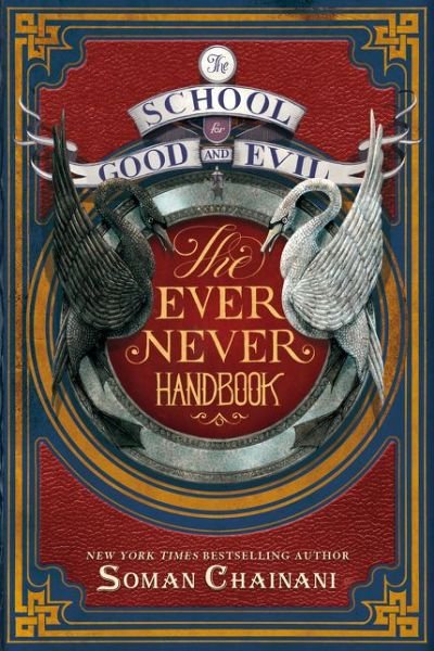 Cover for Soman Chainani · The School for Good and Evil: The Ever Never Handbook - School for Good and Evil (Pocketbok) (2016)