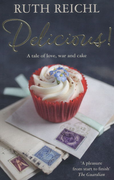 Cover for Ruth Reichl · Delicious! (Paperback Book) (2014)