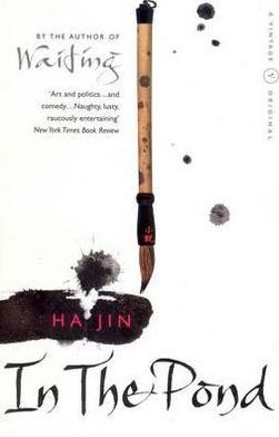 Cover for Ha Jin · In The Pond (Pocketbok) (2002)