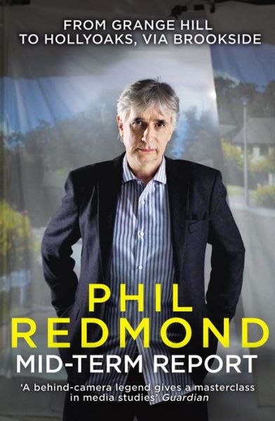 Cover for Phil Redmond · Mid-Term Report (Paperback Book) (2013)