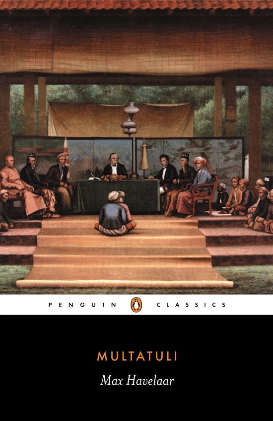 Max Havelaar - Multatuli - Libros - Penguin Books Ltd - 9780140445169 - 27 de agosto de 1987