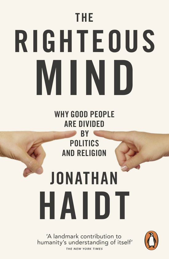 Cover for Jonathan Haidt · The Righteous Mind: Why Good People are Divided by Politics and Religion (Paperback Bog) (2013)