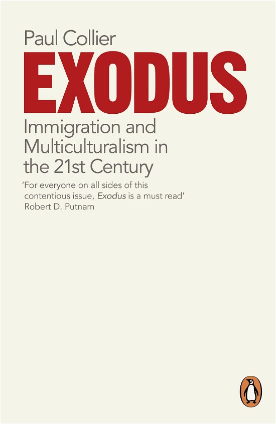 Cover for Paul Collier · Exodus: Immigration and Multiculturalism in the 21st Century (Paperback Bog) (2014)