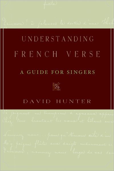 Cover for David Hunter · Understanding French Verse: A Guide for Singers (Inbunden Bok) (2005)