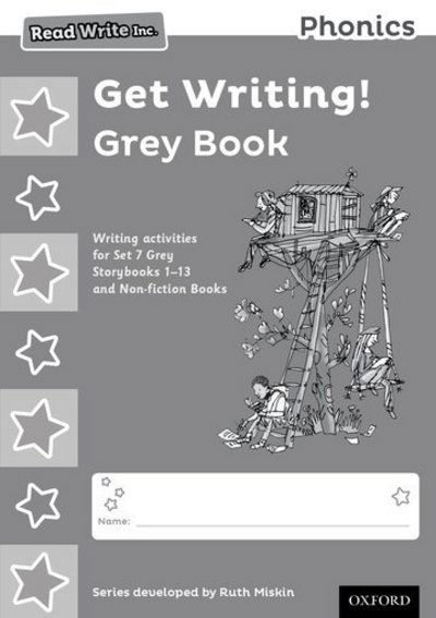 Read Write Inc. Phonics: Get Writing! Grey Book Pack of 10 - Read Write Inc. Phonics - Ruth Miskin - Książki - Oxford University Press - 9780198374169 - 7 lipca 2016