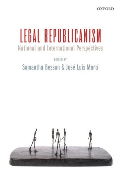 Legal Republicanism: National and International Perspectives -  - Libros - Oxford University Press - 9780199559169 - 26 de marzo de 2009