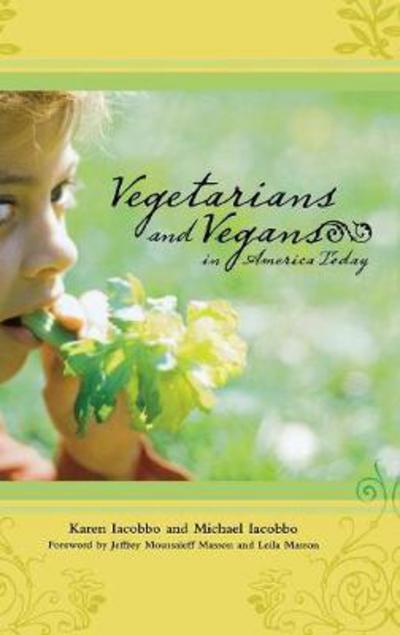Cover for Karen Iacobbo · Vegetarians and Vegans in America Today (Hardcover Book) (2006)