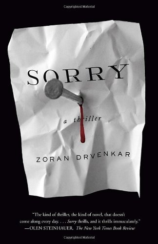 Cover for Zoran Drvenkar · Sorry (Vintage Crime / Black Lizard) (Taschenbuch) (2012)