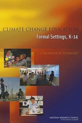 Cover for National Research Council · Climate Change Education in Formal Settings, K-14: A Workshop Summary (Taschenbuch) (2012)