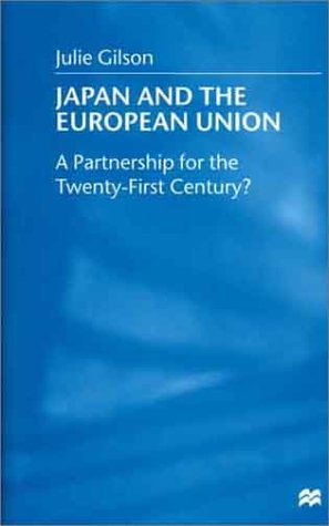 Cover for Na Na · Japan and the European Union: A Partnership for the Twenty-First Century? (Inbunden Bok) [2000 edition] (2000)