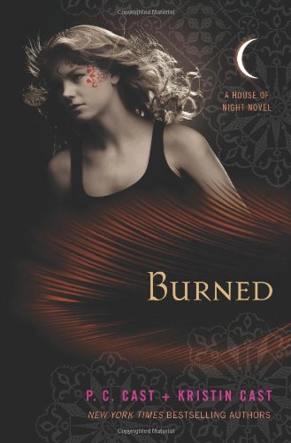 Cover for P. C. Cast · Burned: A House of Night Novel - House of Night Novels (Hardcover bog) (2010)