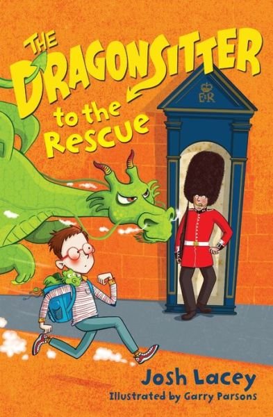 Dragonsitter to the Rescue - Josh Lacey - Kirjat - Little, Brown Books for Young Readers - 9780316299169 - tiistai 7. maaliskuuta 2017