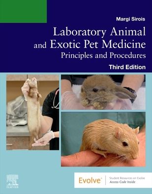 Cover for Sirois, Margi, EdD, MS, RVT, LAT (Consultant) · Laboratory Animal and Exotic Pet Medicine: Principles and Procedures (Paperback Book) (2022)