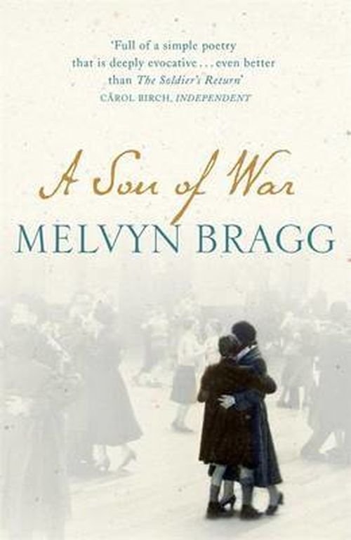 A Son of War - Melvyn Bragg - Livros - Hodder & Stoughton - 9780340818169 - 21 de março de 2002