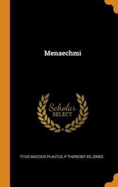 Cover for Titus Maccius Plautus · Menaechmi (Hardcover Book) (2018)