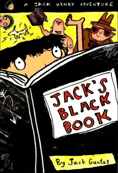 Cover for Jack Gantos · Jack's Black Book: What Happens when You Flunk an Iq Test? (Jack Henry) (Jack Henry Adventures) (Paperback Book) [1st edition] (1999)