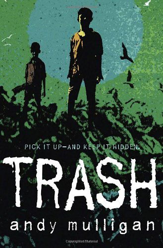 Cover for Andy Mulligan · Trash (Taschenbuch) [Reprint edition] (2011)