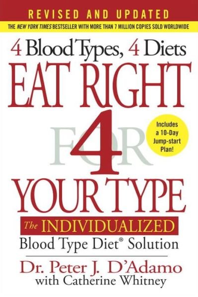 Cover for Catherine Whitney · Eat Right 4 Your Type (Revised and Updated) (Indbundet Bog) [First edition (Revised and updated edition). edition] (2016)