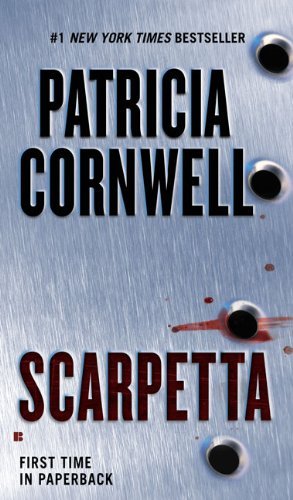 Cover for Patricia Cornwell · Scarpetta (A Scarpetta Novel) (Taschenbuch) [Reprint edition] (2009)