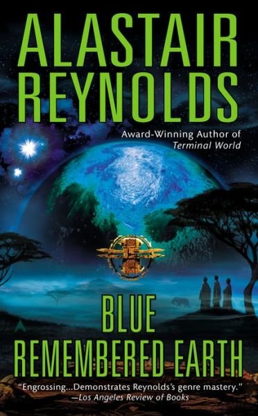 Cover for Alastair Reynolds · Blue Remembered Earth (Poseidon's Children) (Paperback Book) [Reprint edition] (2013)