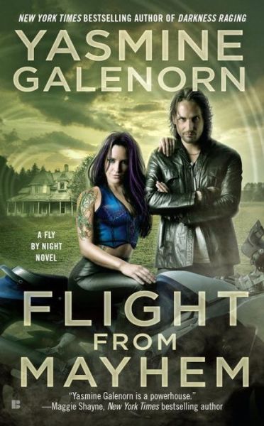 Cover for Yasmine Galenorn · Flight from Mayhem: A Fly By Night Novel (Taschenbuch) (2016)